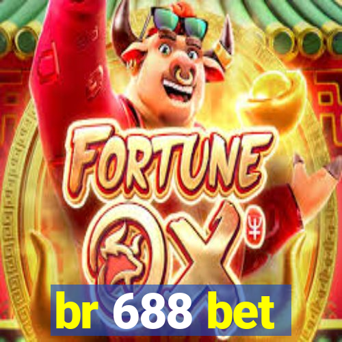 br 688 bet